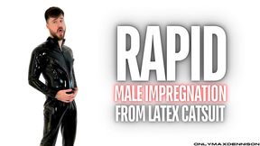 Rapid male impregnation from latex catsuit