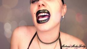 My magic lips have a power over you