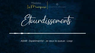 Etourdissements [French Audio Porn Vulgaire ASMR]