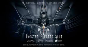 Twisted Electro Slut