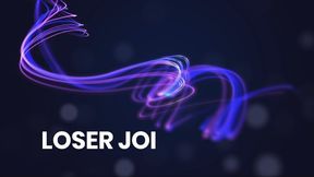 LOSER JOI