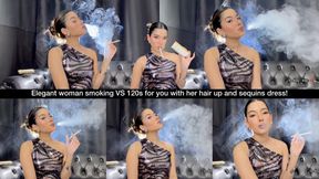Elegant woman smoking VS 120s for you with her hair up and sequins dress!