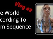 The World According To RemSequence #2