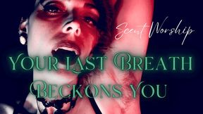 The Closer You Get… The Less You Breathe - Executrix Breathplay Fantasy