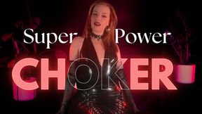 Superpower Choker : The FemDom New World Order.