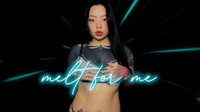Melt For Me - Part 2