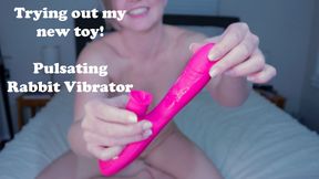 Try out my new toy! Pulsating Vibrator