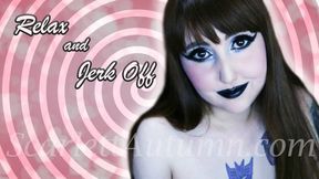 Just relax and Jerk Off - MP4 480p