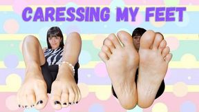 Caressing my feet