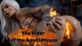 The Rider of the ApoCUMypse