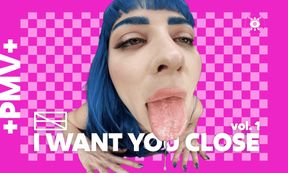 +PMV+ "I Want You Close" Vol. 1 - Close Up Compilation