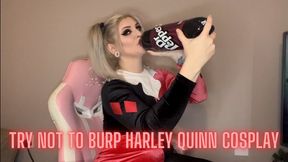Not To Burp Challenge Harley Quinn Cosplay