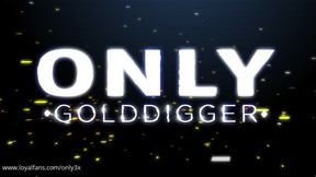 Only3x Only Gold Digger presents - Sexy Haley Reed is a gold miner and she deserves a facial