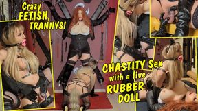 FULL CLIP! Crazy fetish trannys! Chastity sex with a live rubber doll!