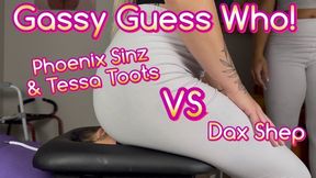 Gassy Guess Who! - Phoenix Sinz! - Tessa Toots!