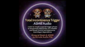 Total Incontinence Trigger - ABDL Diaper Training ASMR Audio