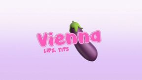 Vienna Xtreme - Brushing my Swollen Bimbo Lips