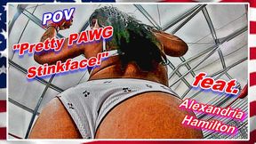 POV - Pretty PAWG Stinkface!