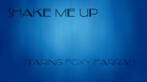 Shake Me Up