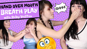 HD Ziva Fey - Hand Over Mouth Breath Play With Ruby Vuitton