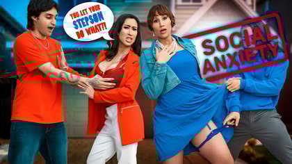 “I’m Anxious AF! Can I Suck on Your Tits?” Suburban Step Mom Swap