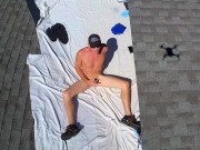 Drone caught naked male outdoors on roof jerking off nudist painting public