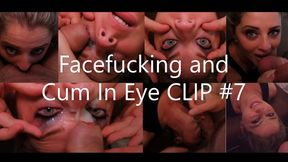 Facefucking and Cum In Eye CLIP 7_MP4 4K