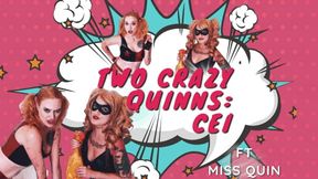 Two Crazy Quinn CEI - sd wmv