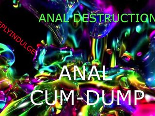 ANAL DESTRUCTION HARD FAST AND INTENSIVE ANAL POUNDING TO MAKE U SQUIRT