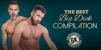 [Gay] The Best Big Dicks Compilation