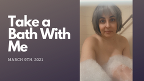 Take a Bath With Me