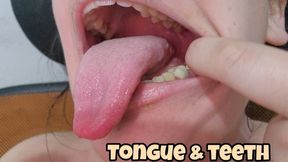 Tongue, Teeth & Throat Close-Up