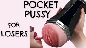 Pocket Pussy for Losers JOI Pussy Denial