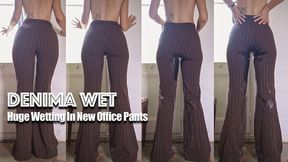 Huge wetting topless in my new office pants