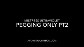 Pegging Only PT 2