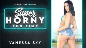 Latina Vanessa Sky never gets bored when she is alone