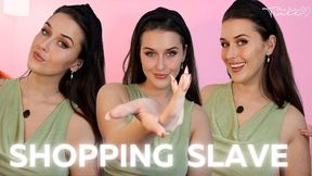 Findom Shopping Slave Sophia Truee