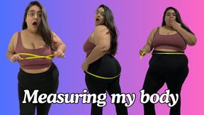 Measuring my body