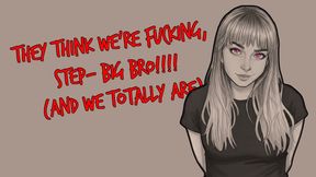 STEP-BRO, there's a gross rumor going around about us