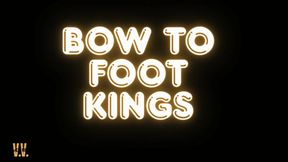 MP4 VERSION BOW TO FOOT KINGS