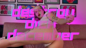 Destroy Dick December