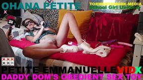 PERVERT OHANA PETITE EMMANUELLE DADDY DOMS OBEDIENT SEX TOY