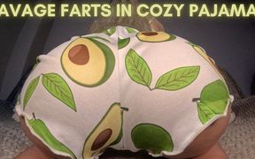 Savage Farts in Cozy Pajamas