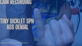 Tiny Dicklet SPH Ass Denial