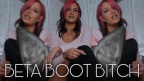 “Beta Boot Bitch” [BOOT DOMINATION]