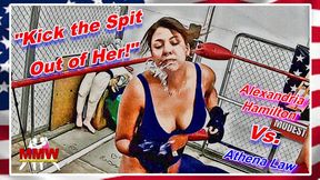 Kick the Spit Out of Her!