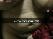 Do you wanna fuck my fertile thicc wife with a huge boobs? She love cum! [Cuckold Snapchat]