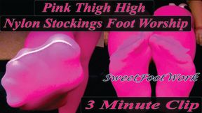 3minute Clip BBW Big Feet in Pink Thigh High Nylon Stockings SweetFootWork POV Foot Worship No Talking