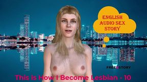 english audio sex story - this is how i become lesbian - 10