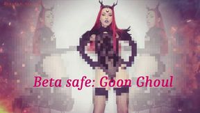 Beta safe: Goon Ghoul